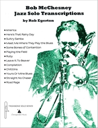 Chesapeake Music　Bob McChesney Jazz Solo Transcriptions by Rob Egerton